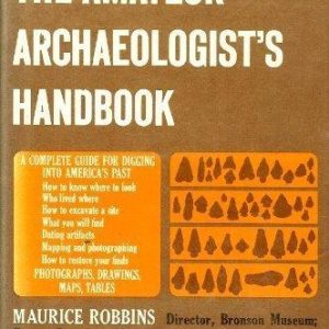 The Amateur Archaeologist's Handbook