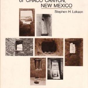 Great Pueblo Architecture of Chaco Canyon, New Mexico