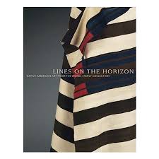 Lines on the Horizon: Native American Art from the Weisel Family Collection