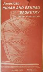 American Indian and Eskimo Basketry: A Key to Identification