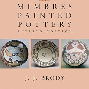 Mimbres Painted Pottery (Revised Edition)