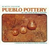 Pueblo Pottery of the New Mexico Indians: Ever Constant, Ever Changing