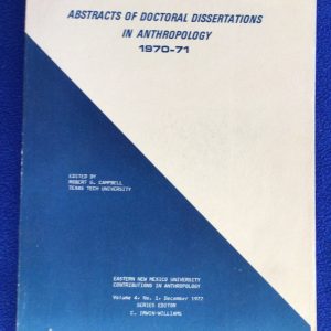 Abstracts of Doctoral Dissertations in Anthropology 1970-71