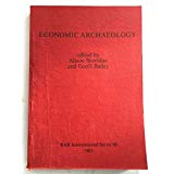 Economic Archaeology: Towards and Integration of Ecological and Social Approaches