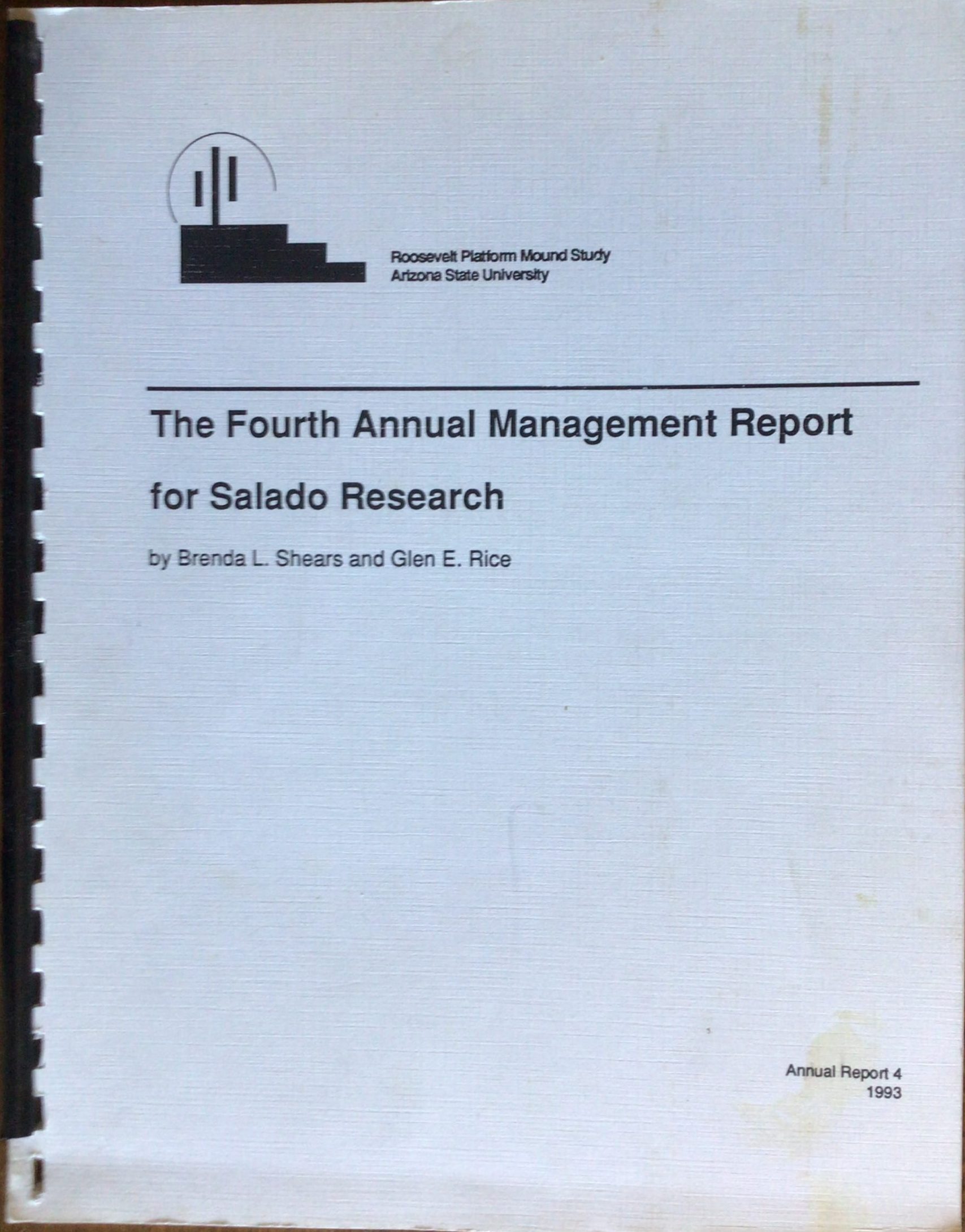 The Fourth Annual Management Report for Salado Research