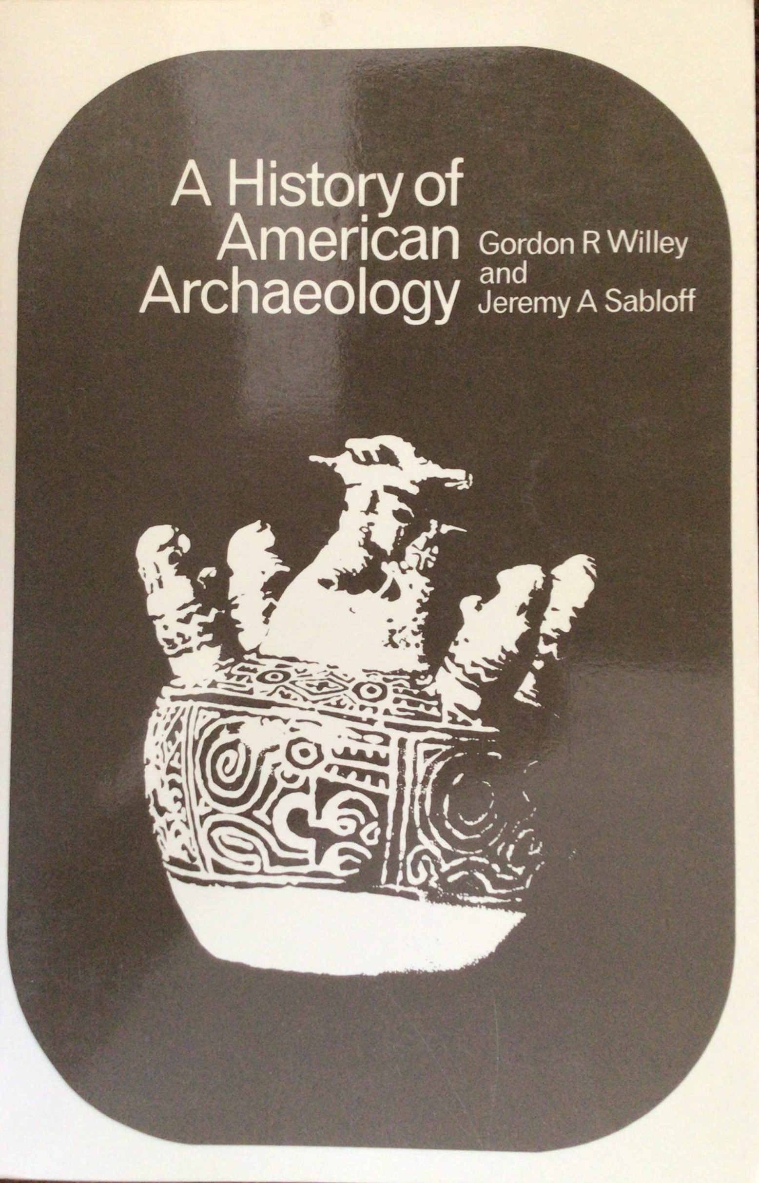 history american archaeology willey