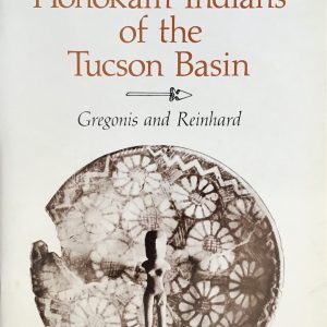 Hohokam Indians of the Tucson Basin (Pamphlet)
