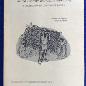 Limited Activity and Occupation Sites: A Collection of Conference Papers
