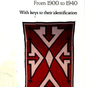 Old Navajo Rugs: Their Development from 1900 to 1940, With keys to their identification