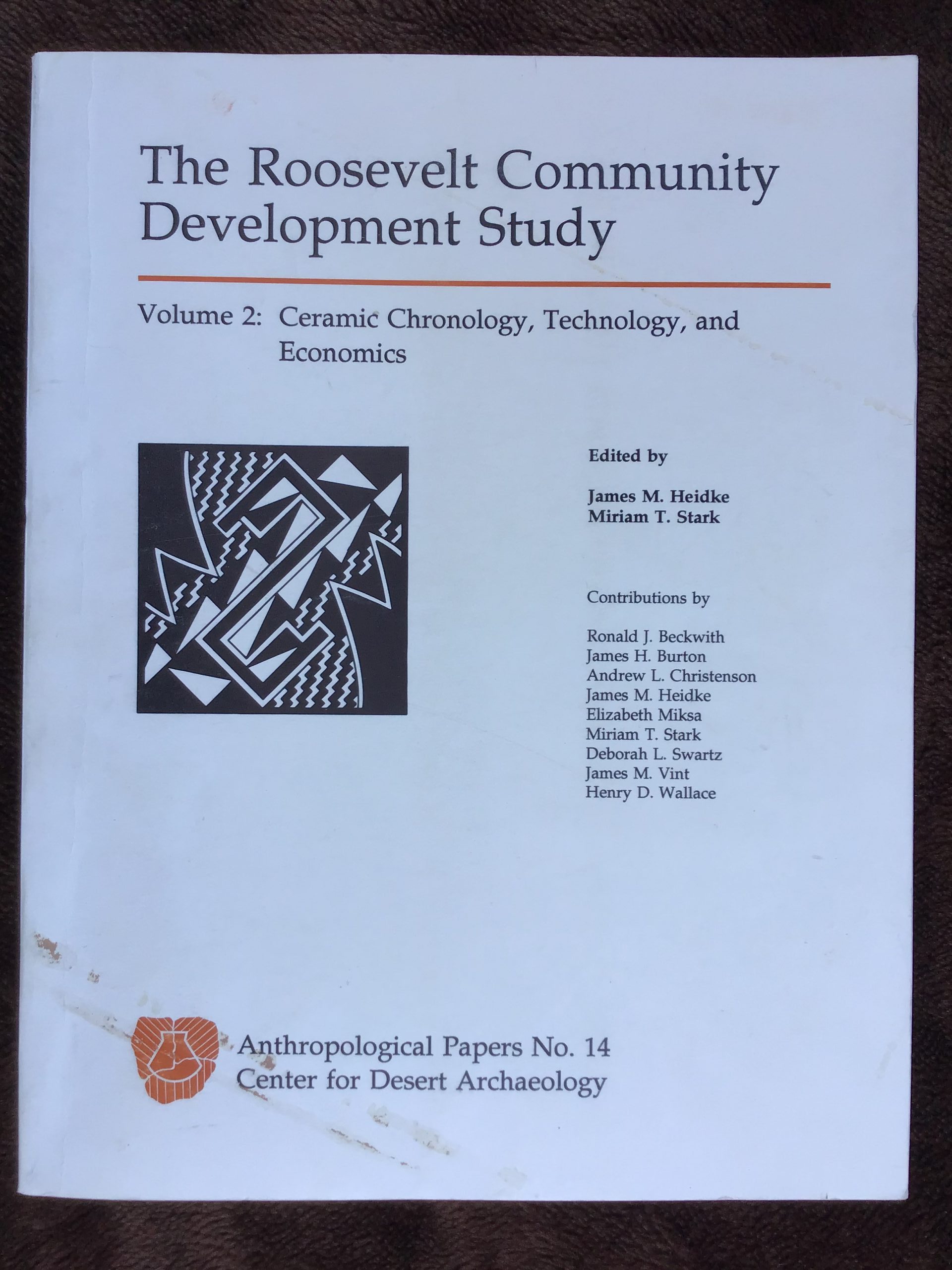 The Roosevelt Community Development Study, Volume 2: Ceramic Chronology, Technology, and Economics
