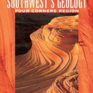 Hiking the Southwest's Geology: Four Corners Region