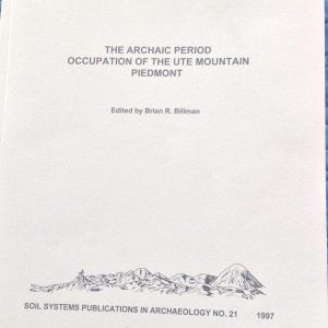 The Archaic Period Occupation of the Ute Mountain Piedmont