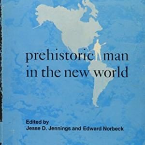 Prehistoric Man in the New World