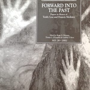 Forward Into the Past: Papers in Honor of Teddy Lou and Francis Stickney