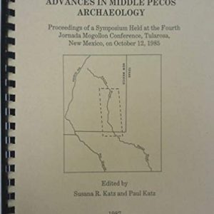 advances middle pecos archaeoloogy katz