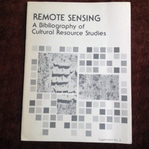 Remote Sensing: Aerial Anthropological Perspectives:  A Bibliography of Cultural Resource Studies, Supplement No. 3