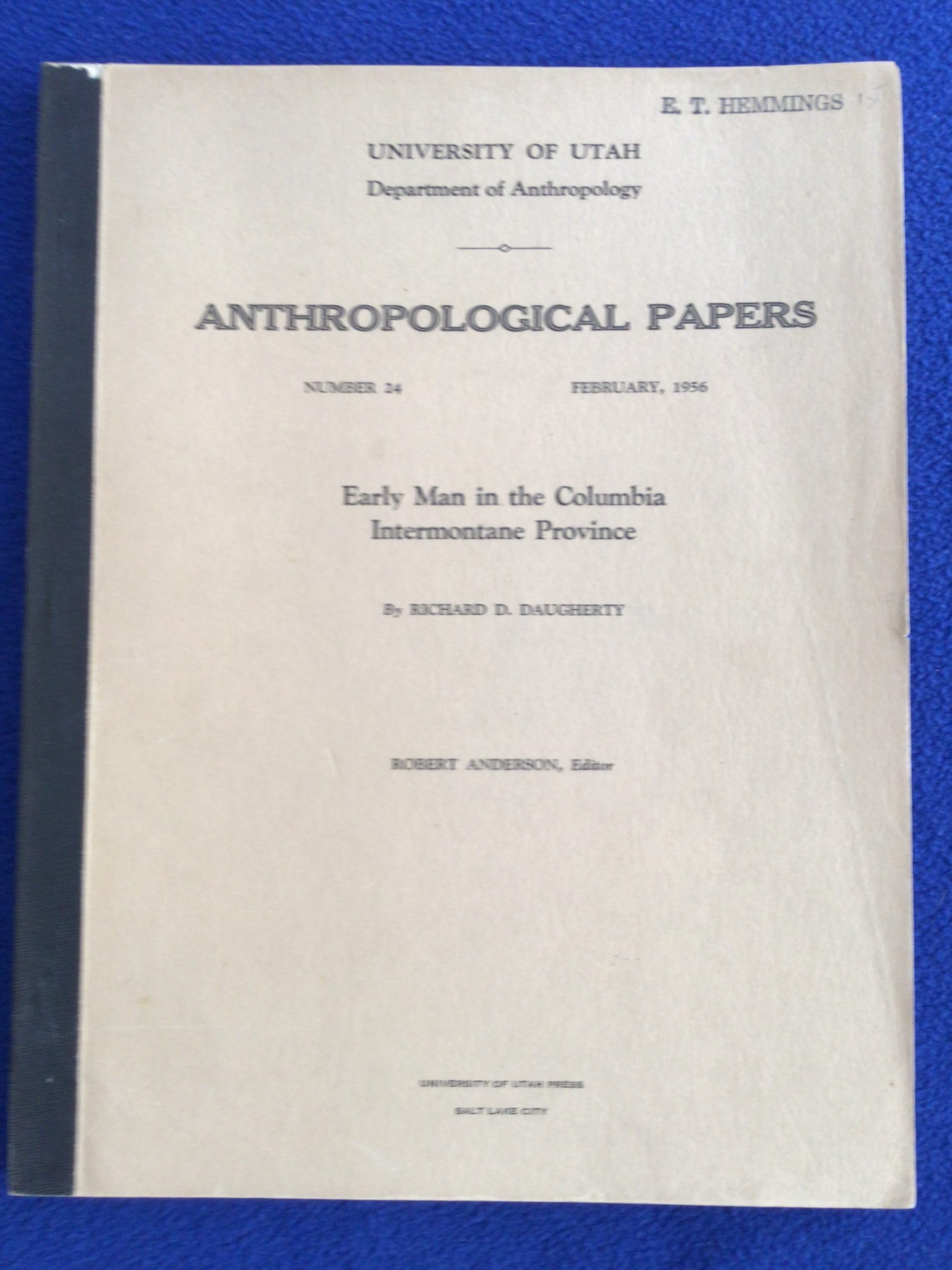 Anthropological Papers #24: Early Man in the Columbia Intermontane Province