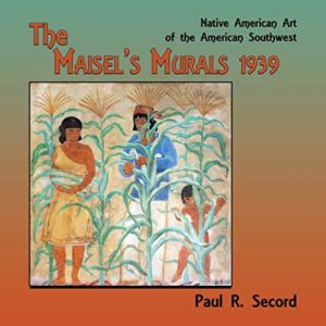 The Maisel's Murals 1939: Native American Art of the American Southwest