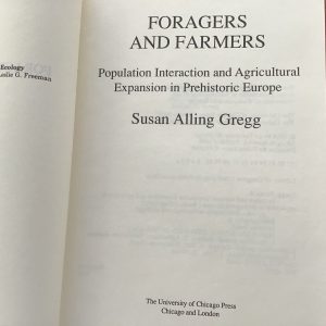 Foragers and Farmers: Population Interaction and Agricultural Expansion in Prehistoric Europe