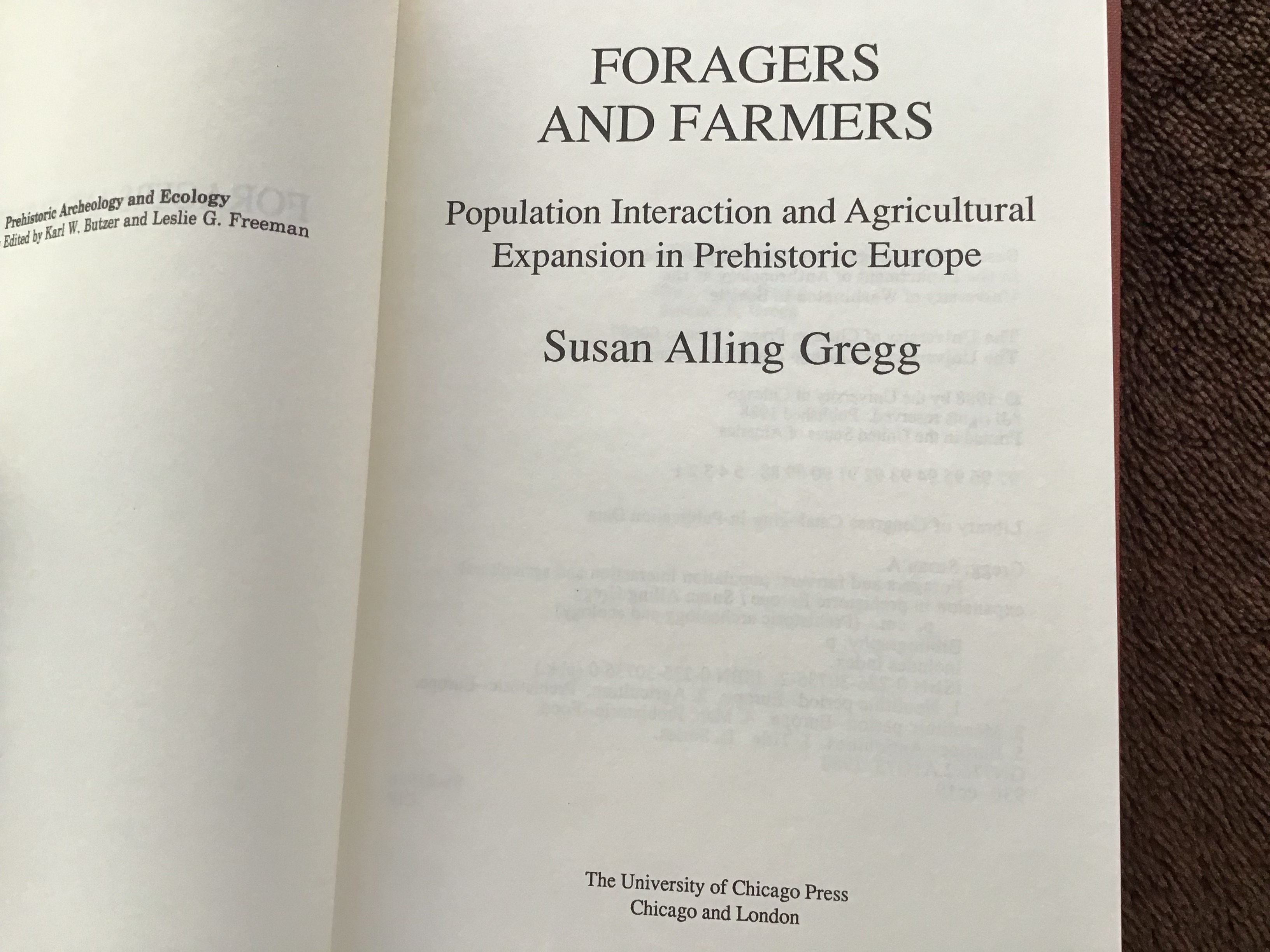 Foragers and Farmers: Population Interaction and Agricultural Expansion in Prehistoric Europe