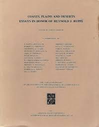 Coasts, Plains and Deserts: Essays in Honor of Reynold J. Ruppé