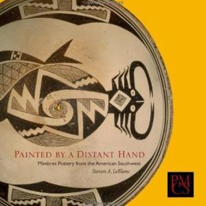 Painted by a Distant Hand: Mimbres Pottery from the American Southwest