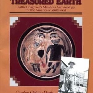 Treasured Earth: Hattie Cosgrove's Mimbres Archaeology in the American Southwest