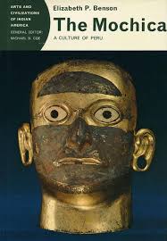 The Mochica: A Culture of Peru
