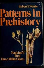 Patterns in Prehistory: Mankind's First Three Million Years