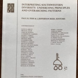 Interpreting Southwestern Diversity: Underlying Principles and Overarching Patterns