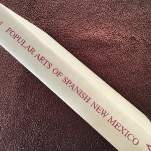 Popular Arts of Spanish New Mexico