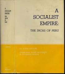 A Socialist Empire: The Incas of Peru