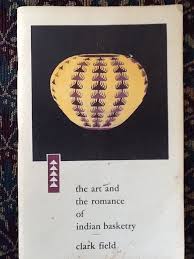The Art and the Romance of Indian Basketry
