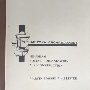 Hohokam Social Organization: A Reconstruction