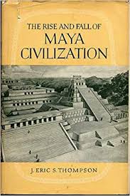 The Rise and Fall of Maya Civilization