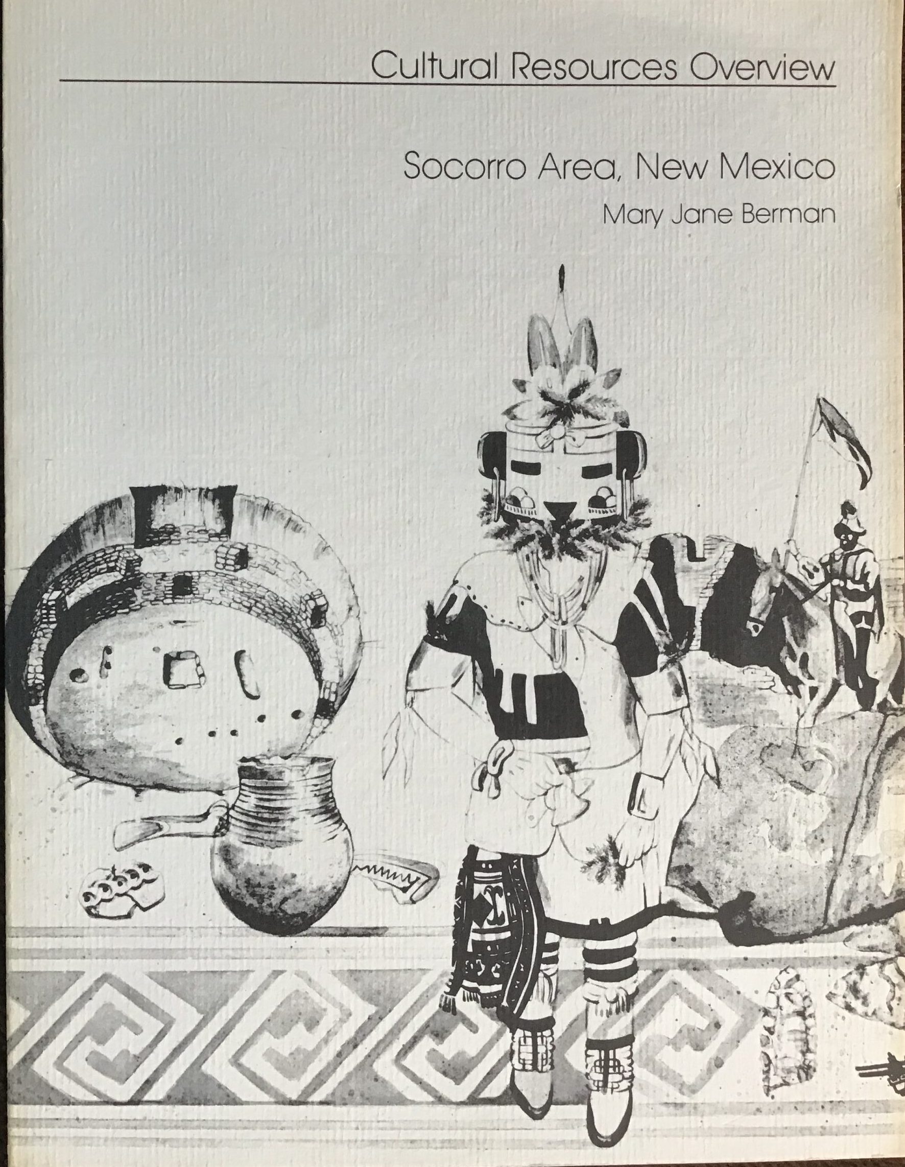 Cultural Resources Overview: Socorro Area, New Mexico