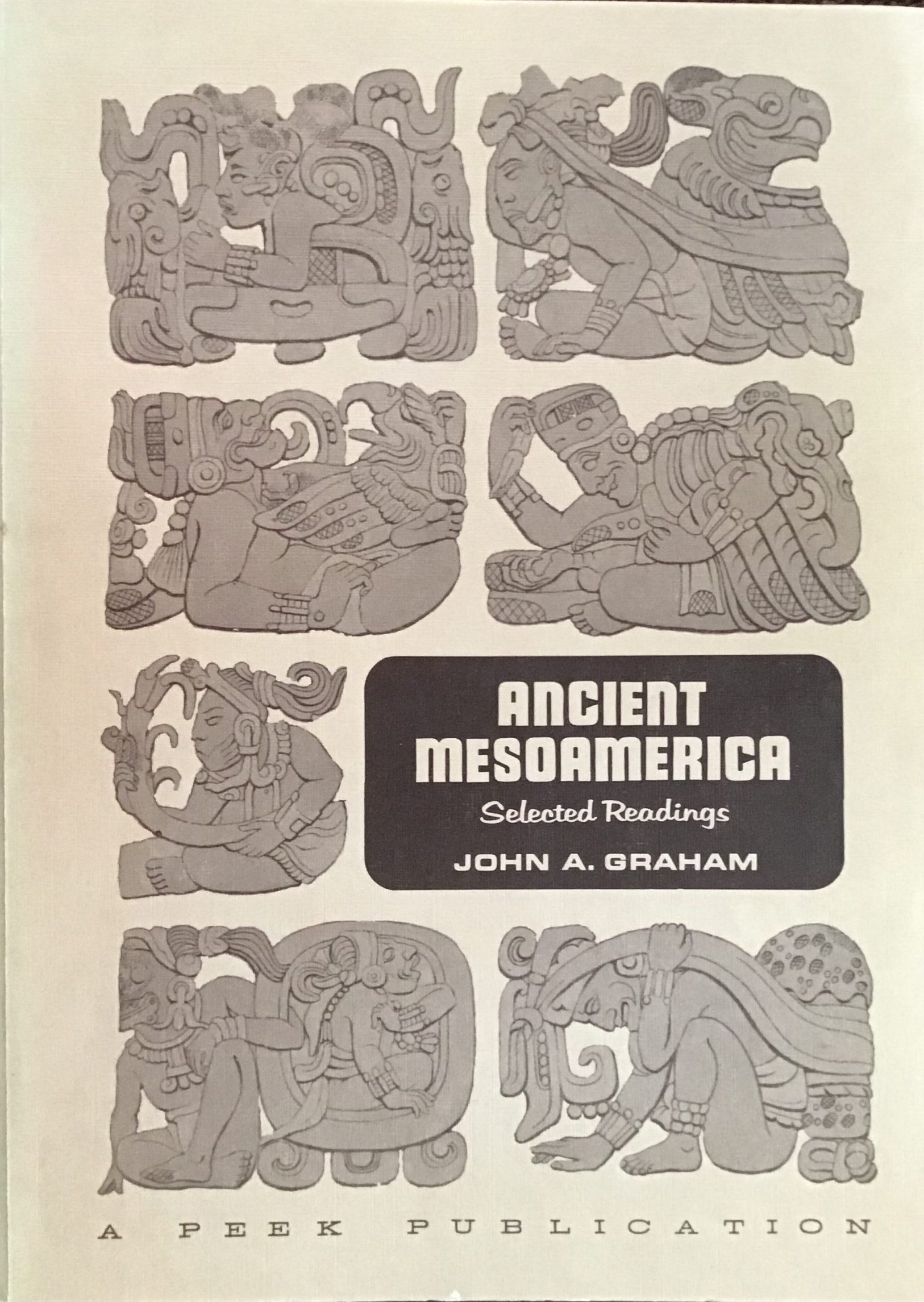 Ancient Mesoamerica: Selected Readings