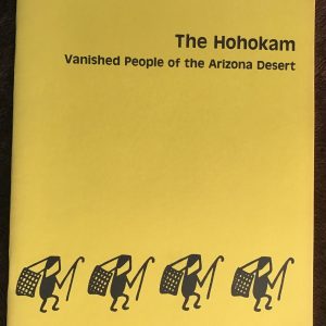 The Hohokam: Vanished People of the Arizona Desert  (Pamphlet)