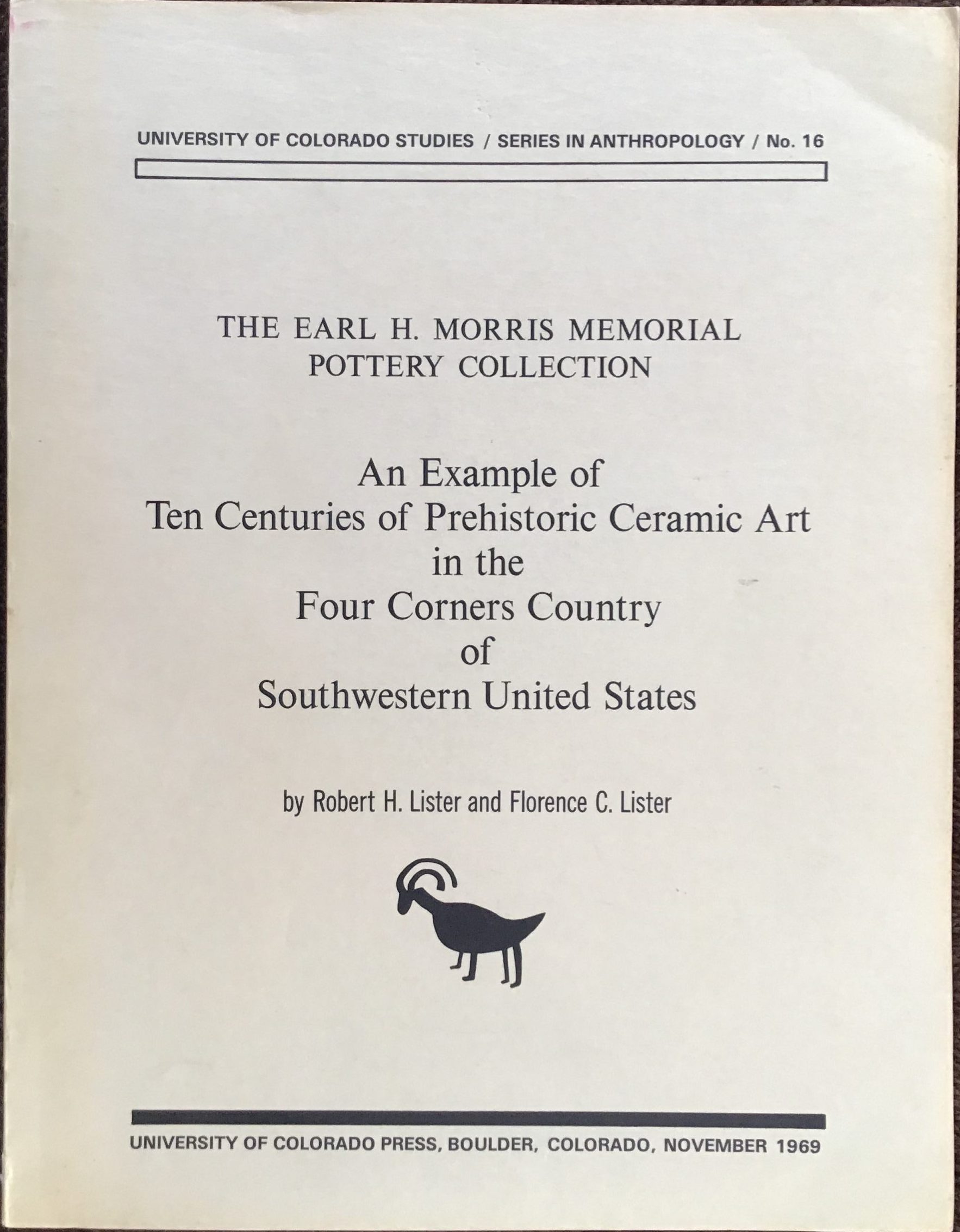 The Earl H. Morris Memorial Pottery Collection: An Example of Ten Centuries of Prehistoric Ceramic Art in the Four Corners Country of Southwestern United States