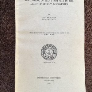 The Coming of Man from Asia in the Light of Recent Discoveries (Pamphlet)