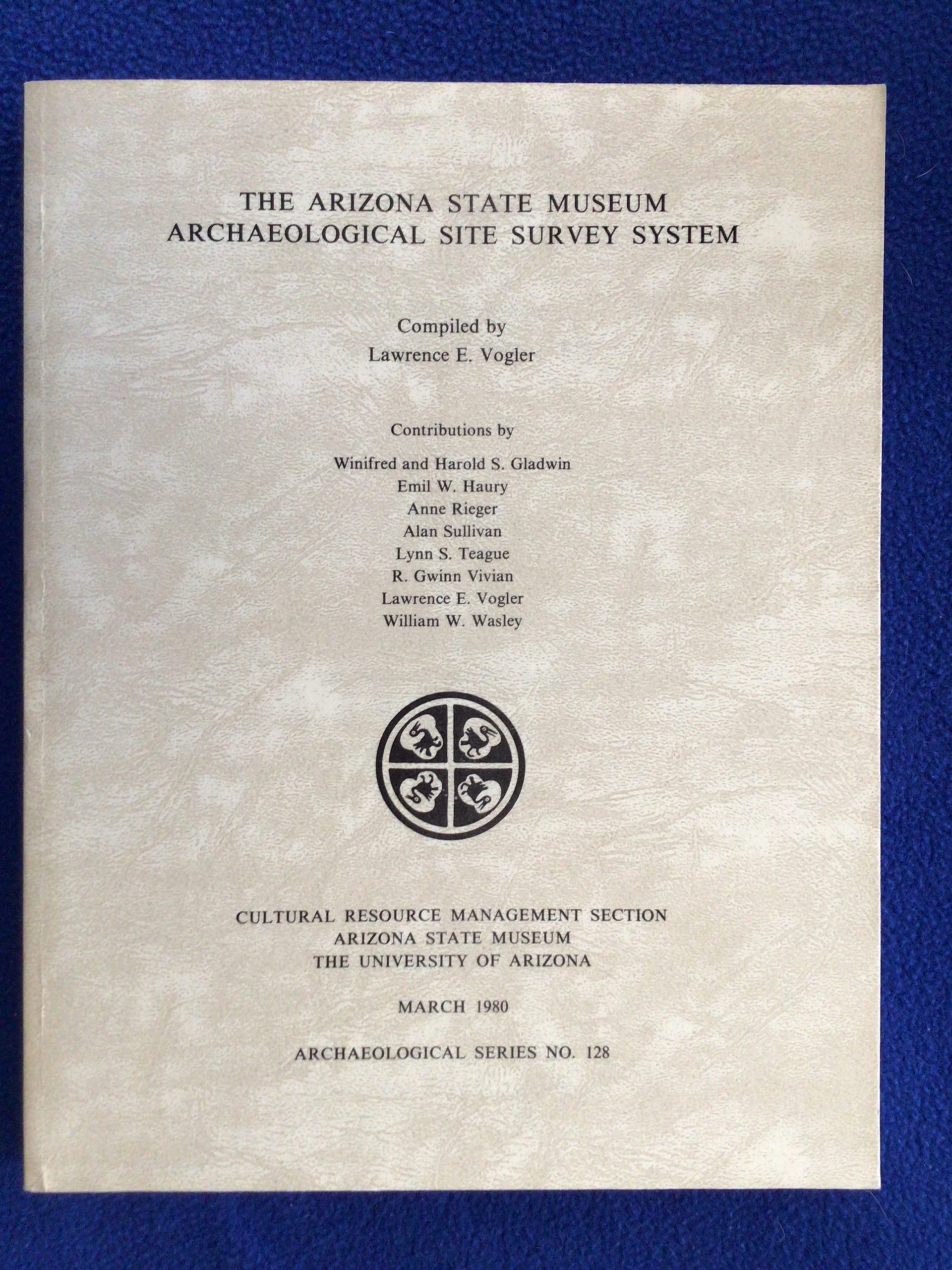 The Arizona State Museum Archaeological Site Survey System
