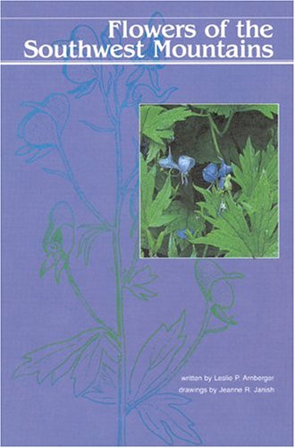 Flowers of the Southwest Mountains