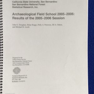 Archaeological Field School 2005-2006: Results of the 2005-2006 Session