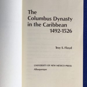 The Columbus Dynasty in the Caribbean, 1492-1526