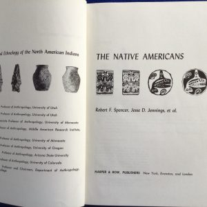 The Native Americans: Prehistory and Ethnology of the North American Indians