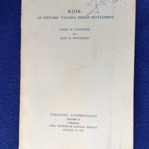 Kijik: An Historic Tanaina Indian Settlement