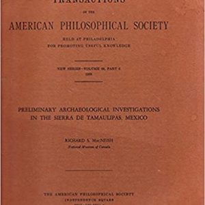 Preliminary Archaeological Investigations in the Sierra de Tamaulipas, Mexico