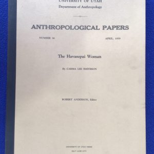 Anthroplogical Papers #38: The Havasupai Woman