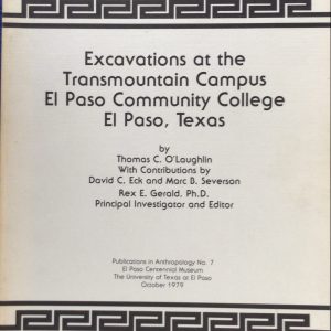 Excavations at the Transmountain Campus El Paso Community College, El Paso, Texas