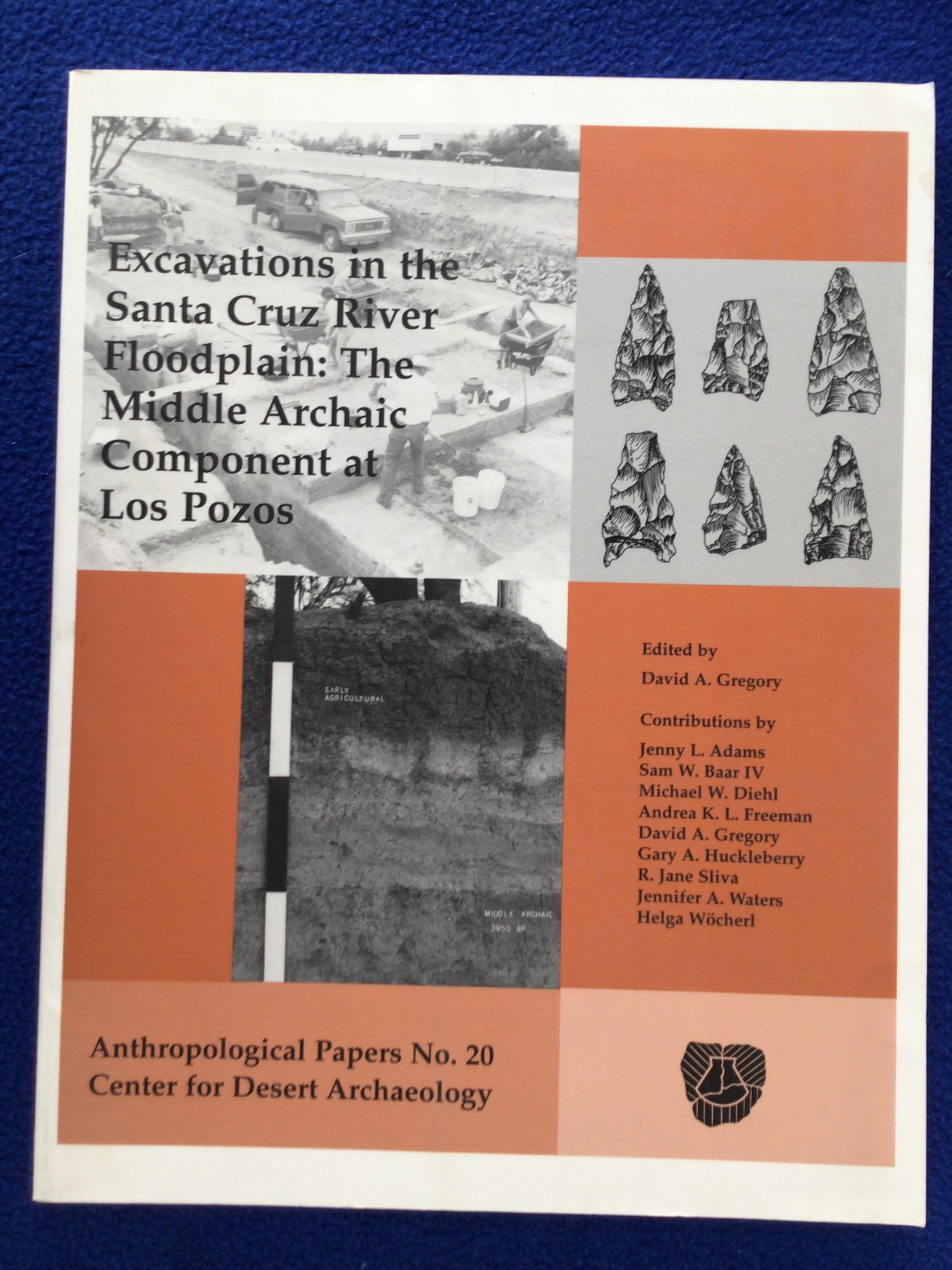 Excavations in the Santa Cruz River Floodplain: The Middle Archaic Component at Los Pozos
